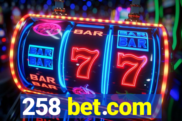 258 bet.com